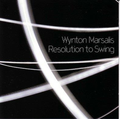 Resolution to Swing - CD Audio di Wynton Marsalis