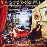 Swamp Ophelia - CD Audio di Indigo Girls