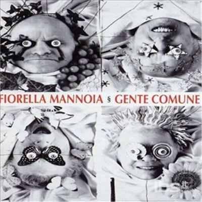 Gente comune - CD Audio di Fiorella Mannoia