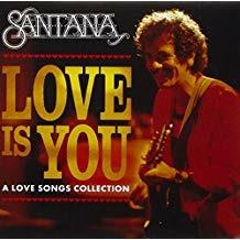 Love Is You - CD Audio di Santana