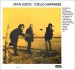 Otello Happiness
