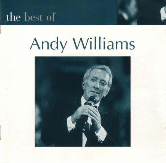 The Best of Andy Williams - CD Audio di Andy Williams