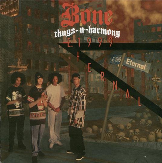 E 1999 Eternal - CD Audio di Bone Thugs-N-Harmony