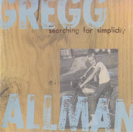 Searching For Simplicity (Import) - CD Audio di Gregg Allman