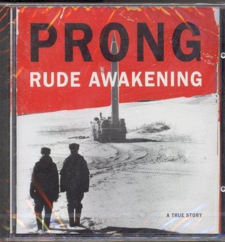 Rude Awakening - CD Audio di Prong