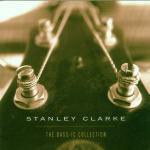 The Bass-Ic Collection - CD Audio di Stanley Clarke