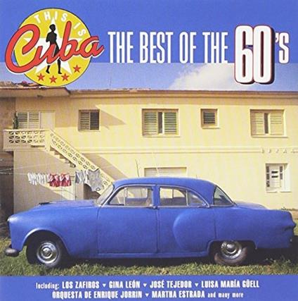 The Best of the 60s - CD Audio di CUBA