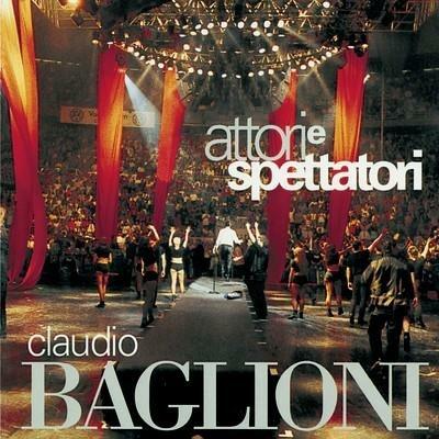 Attori e spettatori - CD Audio di Claudio Baglioni