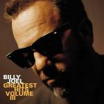 Greatest Hits vol.3 - CD Audio di Billy Joel