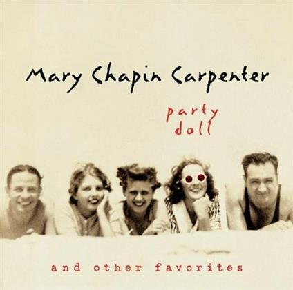 Party Doll and Other Favorites - CD Audio di Mary Chapin Carpenter