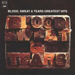 Greatest Hits - CD Audio di Blood Sweat & Tears