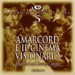 Amarcord e Il Cinema Visionario (Colonna sonora)