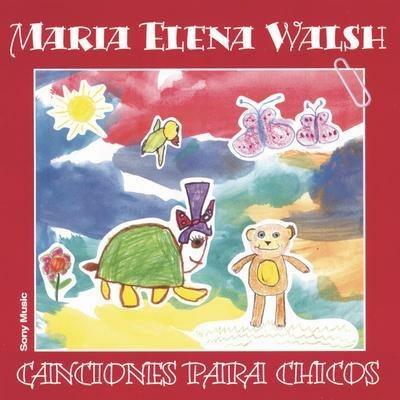 Canciones Para Chicos - CD Audio di Maria Elena Walsh