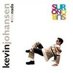 Sur o no sur - CD Audio di Kevin Johansen