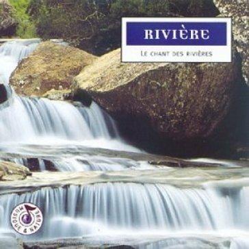 Musique Et Nature Rivi?Re - Le Chan - CD Audio