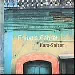 Hors-Saison - CD Audio di Francis Cabrel
