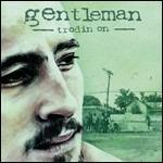 Trodin' on - CD Audio di Gentleman