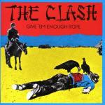 Give 'Em Enough Rope - CD Audio di Clash