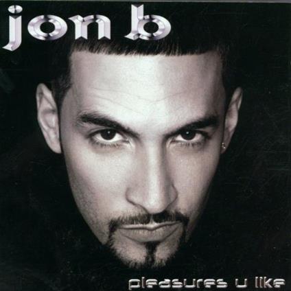 Pleasures U Like - CD Audio di Jon B