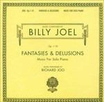 Fantasies & Delusions Music for Piano