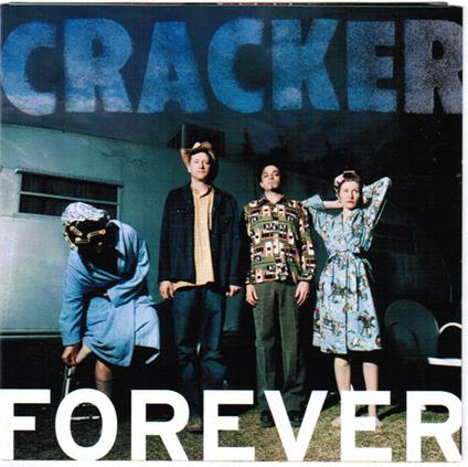Forever - CD Audio di Cracker