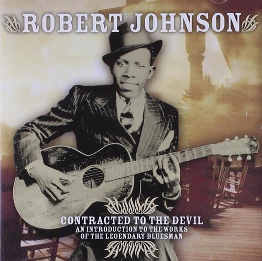 Contracted to the Devil - CD Audio di Robert Johnson