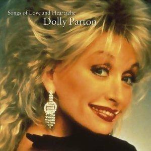 Songs of Love and Heartache - CD Audio di Dolly Parton