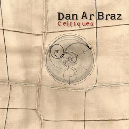 Celtiques Best Of - CD Audio di Dan Ar Braz
