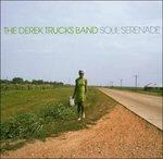 Soul Serendade - CD Audio di Derek Trucks (Band)