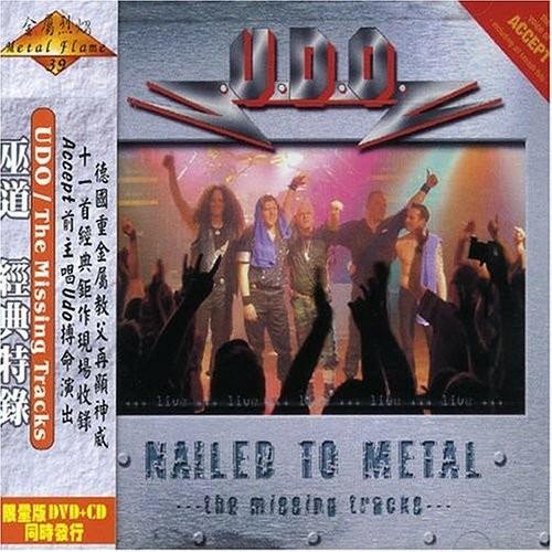 Nailed to Metal - CD Audio di UDO