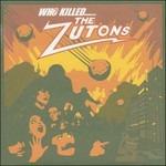 Who Killed the Zutons?