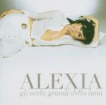 Gli occhi grandi della luna - CD Audio di Alexia