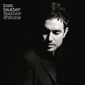 Feather & Stone - CD Audio di Tom Baxter