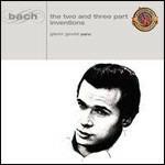 Invenzioni a due e tre parti - CD Audio di Johann Sebastian Bach,Glenn Gould