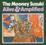 Alive & Amplified - CD Audio di Mooney Suzuki