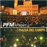 Piazza del Campo Live in Siena - CD Audio di Premiata Forneria Marconi,Mauro Pagani