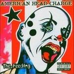 The Feeding - CD Audio di American Head Charge