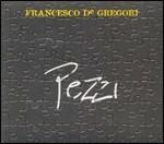 Pezzi - CD Audio di Francesco De Gregori