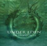 The Savage Circle - CD Audio di Under Eden