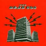 The Dead 60s - CD Audio di Dead 60s