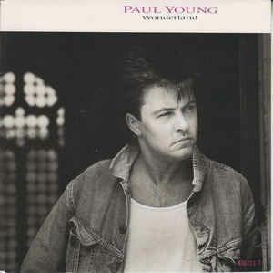 Wonderland - Vinile 7'' di Paul Young