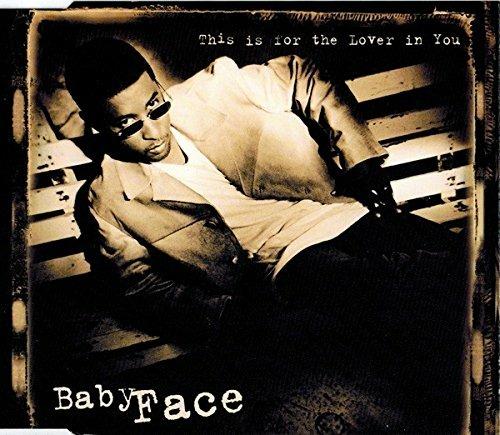 This Is for the Lover in You (4 Mixes) - CD Audio di Babyface