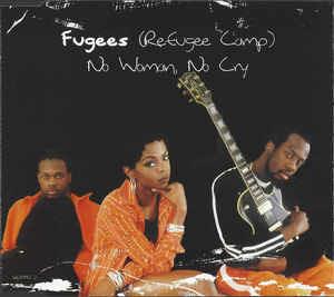 No Woman, No Cry - CD Audio di Fugees