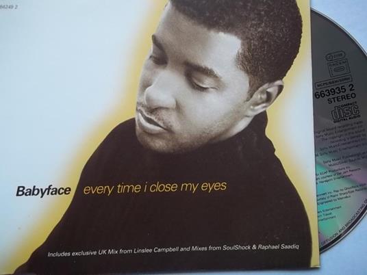 Every Time I Close My Eyes - CD Audio di Babyface