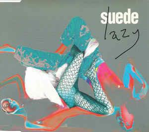 Lazy - CD Audio Singolo di Suede