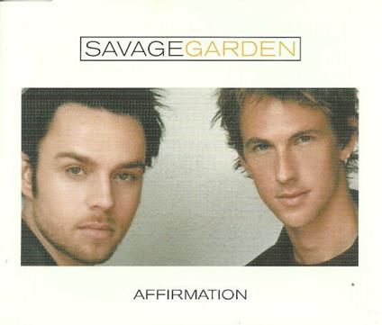Affirmation - CD Audio di Savage Garden