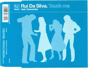 Rui Da Silva Feat. Cassandra Fox: Touch Me - CD Audio
