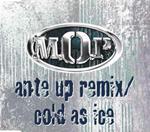 Ante Up (Remix) / Cold As Ice