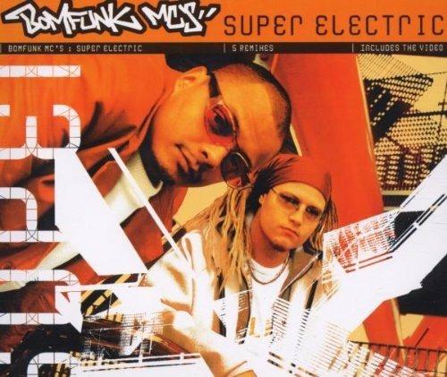 Super Eletric - CD Audio Singolo di Bomfunk MC'S