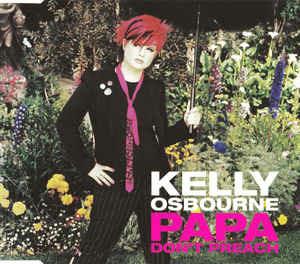 Papa Don't Preach - CD Audio di Kelly Osbourne